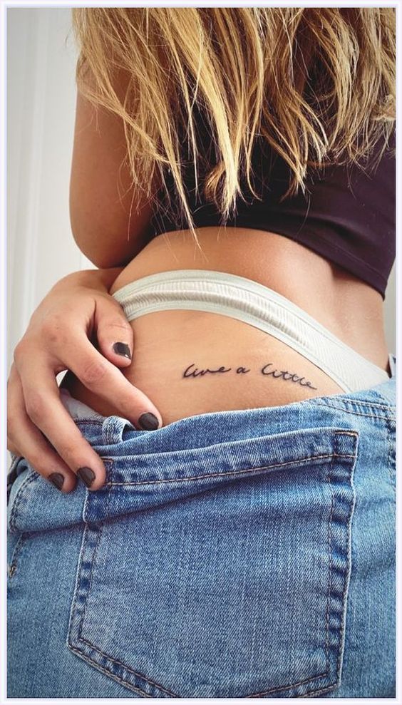 Sexy Tattoo Ideas For Women With Encouraging Words