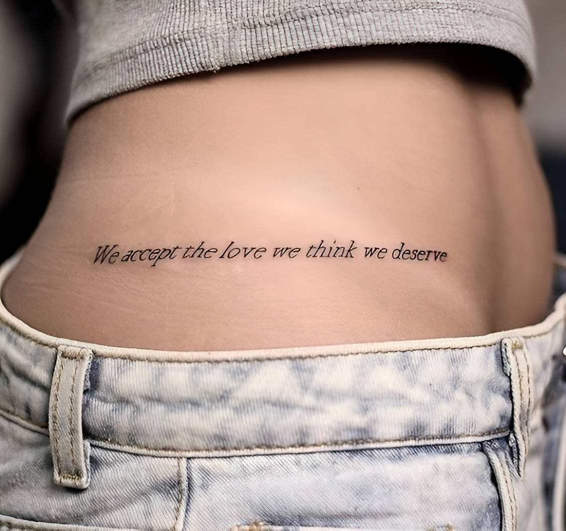 Thoughtful Phrase Tattoo