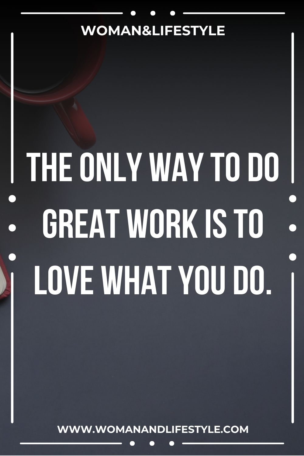 Motivational Quotes About Work 2