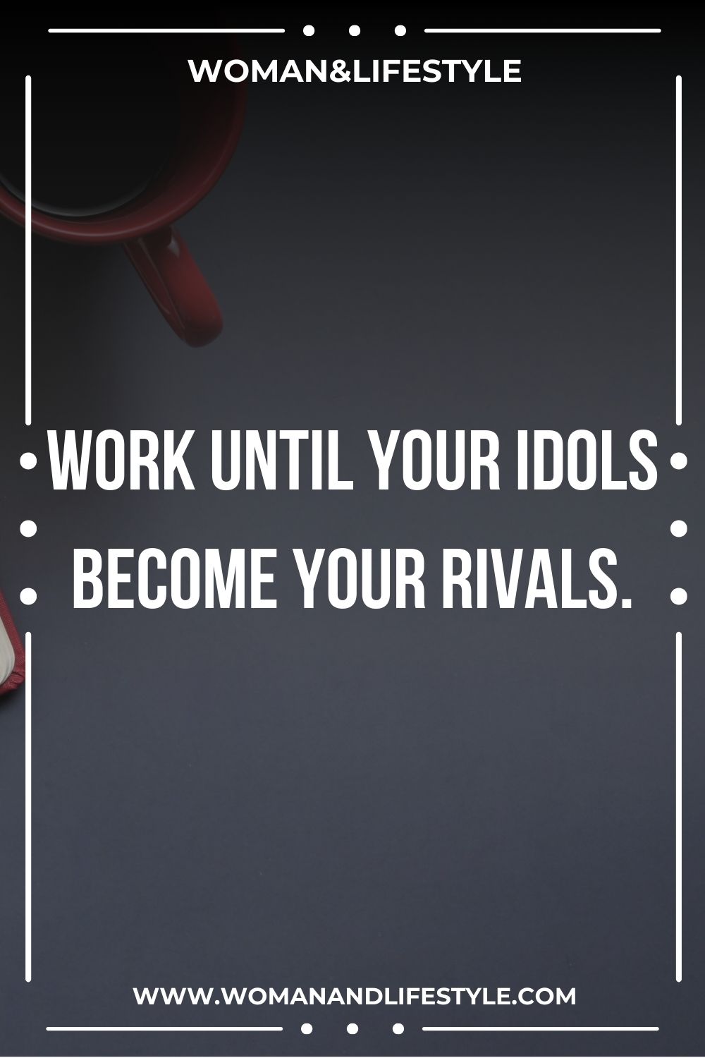 Motivational Quotes About Work 33