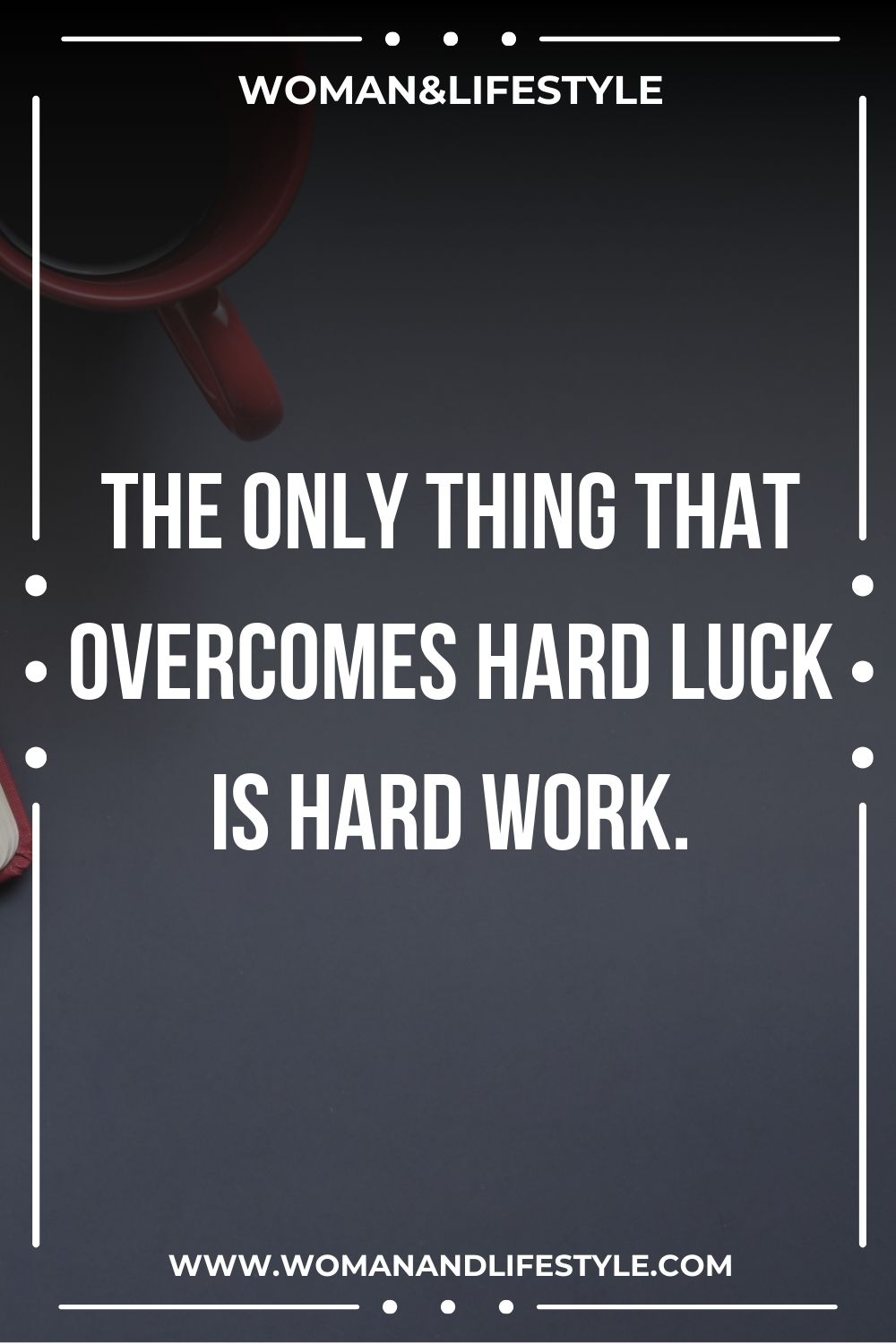 Motivational Quotes About Work 34