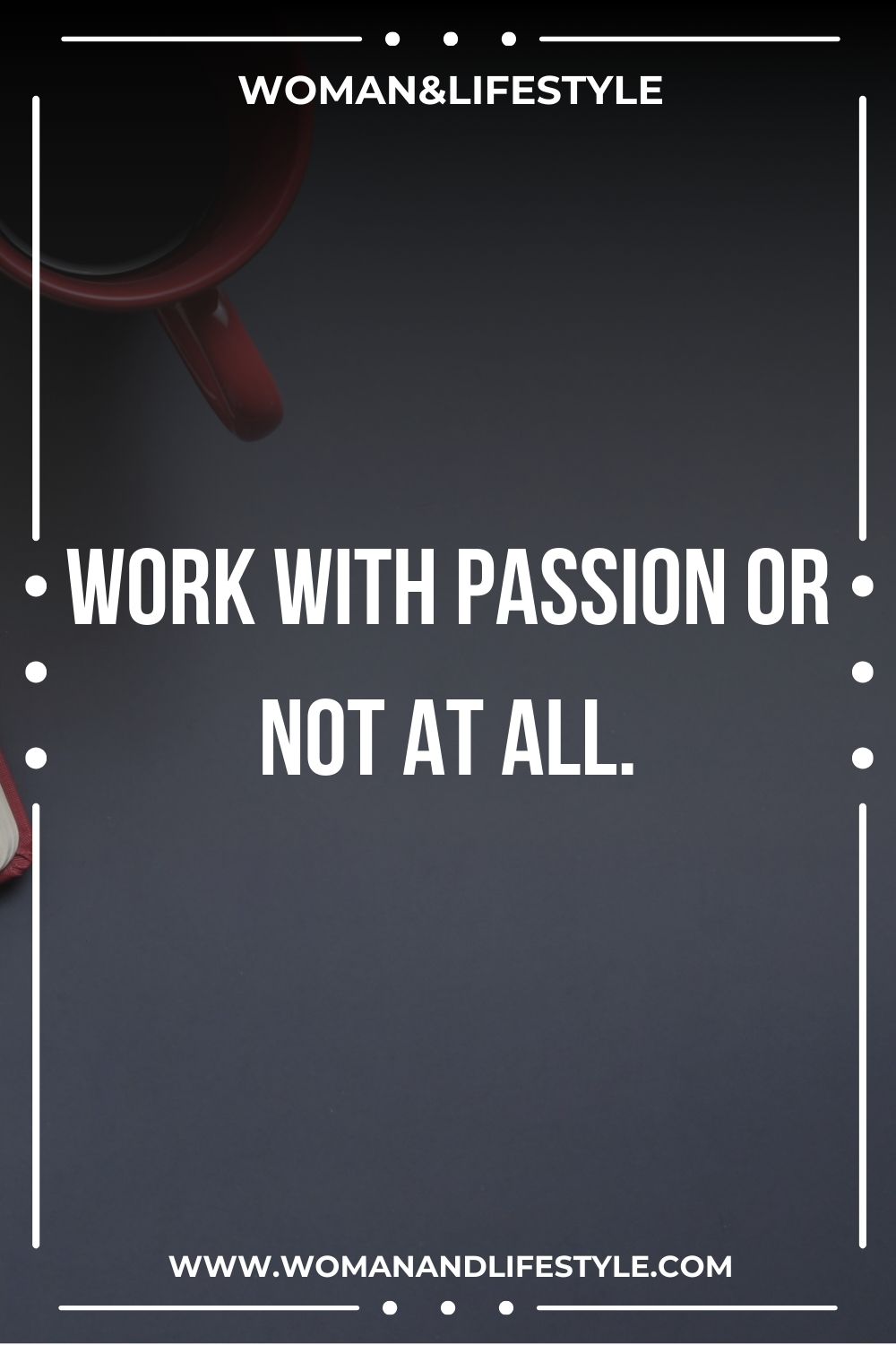 Motivational Quotes About Work 39