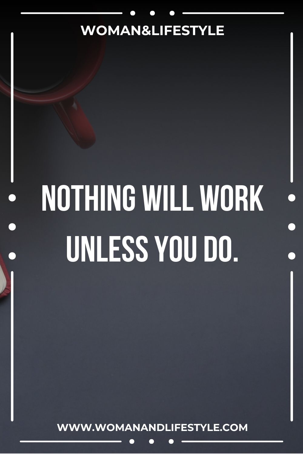 Motivational Quotes About Work 40