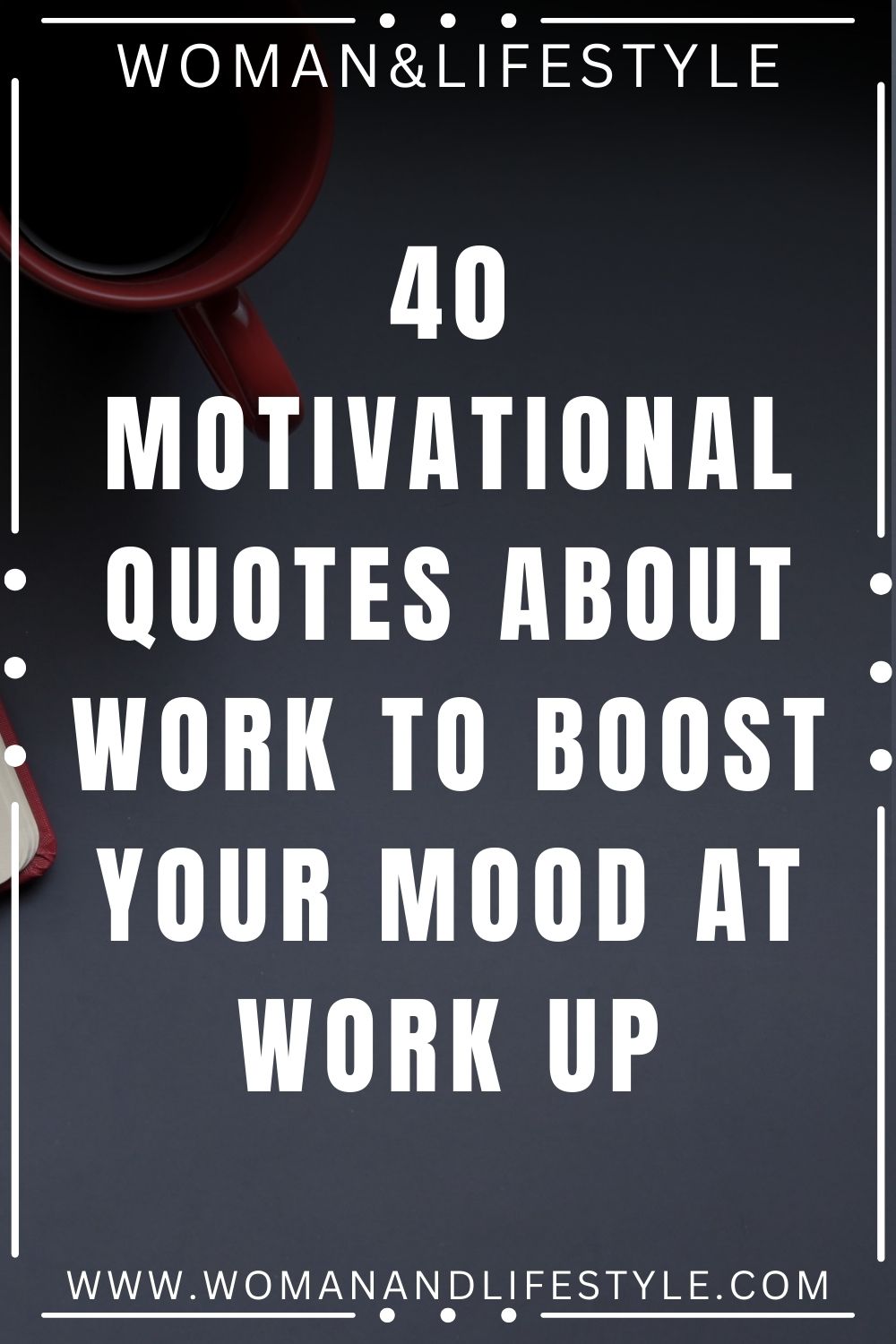 Motivational-Quotes-About-Work-Pin