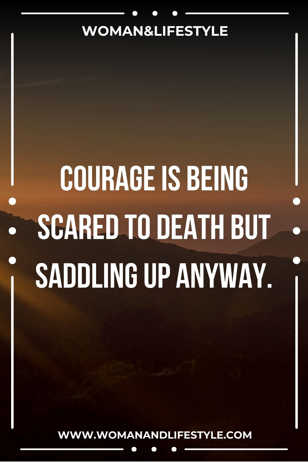 Quotes About Being Strong And Courageous 11