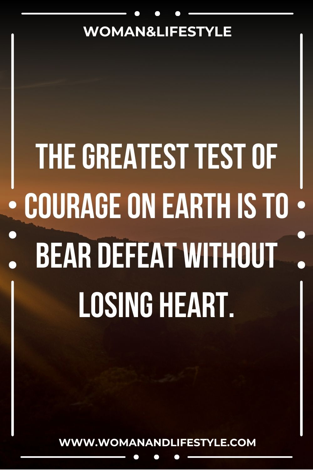 Quotes About Being Strong And Courageous 19