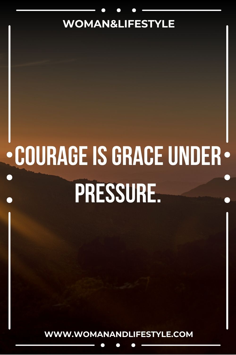 Quotes About Being Strong And Courageous 21