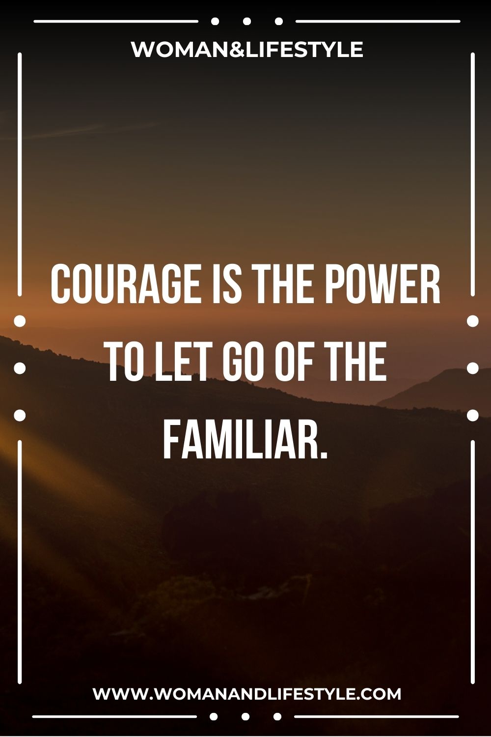 Quotes About Being Strong And Courageous 31